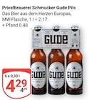 Gude Pils Angebote von Privatbrauerei Schmucker bei GLOBUS Oberursel für 4,29 €