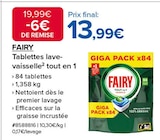 Tablettes lave-vaisselle tout en 1 - FAIRY - Costco à Rosny-sous-Bois Tablettes lave-vaisselle tout en 1 - FAIRY en promo chez Costco Rosny-sous-Bois à 13,99 €