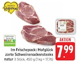 zarte Schweinenackensteaks natur bei E center im Meersburg Prospekt für 7,99 €