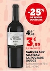 Cahors AOP rouge - Château la Poujade en promo chez Super U Saran à 3,59 €