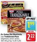 Die Ofenfrische Pizza Angebote von Dr. Oetker bei E center Ulm für 1,99 €