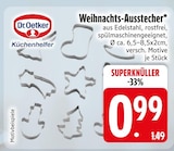 Weihnachts-Ausstecher im Angebot bei EDEKA in Holzkirchen Weihnachts-Ausstecher Angebote von Dr.Oetker bei EDEKA Holzkirchen für 0,99 €
