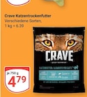 Katzentrockenfutter im Angebot bei GLOBUS in Hof Katzentrockenfutter Angebote von Crave bei GLOBUS Hof für 4,79 €