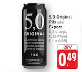 Pils Angebote von 5,0 Original bei EDEKA Singen für 0,49 €