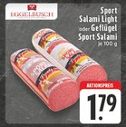 Sport Salami Light oder Geflügel Sport Salami bei EDEKA im Prospekt "" für 1,79 €