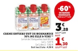 Super U Mons - Promo CREME ENTIERE UHT DE NORMANDIE 30% MG Promo CREME ENTIERE UHT DE NORMANDIE 30% MG à 1,30 € dans le catalogue Super U à Mons