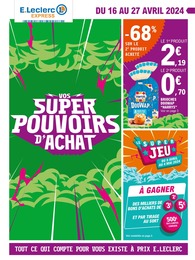 Catalogue Supermarchés E.Leclerc en cours à Moissac et alentours, E.Leclerc Express |Vos super pouvoirs d'achat, 12 pages, 16/04/2024 - 27/04/2024