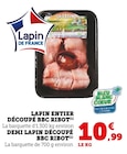 Lapin entier découpé BBC - Ribot en promo chez Super U Toulon à 10,99 €