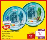 Aktuelle Fisch Angebote bei Netto Marken-Discount in Duisburg Aktuelles Thunfischfilets Angebot bei Netto Marken-Discount in Duisburg ab 1,11 €