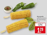 Maisspieße im Angebot bei Marktkauf in Stuttgart Maisspieße Angebote bei Marktkauf Stuttgart für 1,29 €