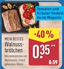 Mein Bestes Walnussbrötchen für 0,35 € bei ALDI Nord im Angebot Mein Bestes Walnussbrötchen im aktuellen ALDI Nord Prospekt