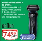 Herren-Rasierer Series 5 52-B1000s von Braun für 74,99 € bei GLOBUS im Angebot Herren-Rasierer Series 5 52-B1000s von Braun im aktuellen GLOBUS Prospekt