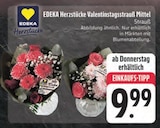 Valentinstagsstrauß Mittel Angebote von EDEKA Herzstücke bei EDEKA Weimar für 9,99 €