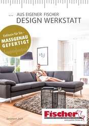 Aktueller Polstermöbel Fischer Prospekt mit Couch, "AUS EIGENER DESIGN WERKSTATT", Seite 1