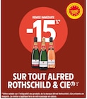 Promo -15 % REMISE IMMÉDIATE SUR TOUT ALFRED ROTHSCHILD & CIE à  dans le catalogue Intermarché à Fénay