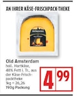 holl. Hartkäse von Old Amsterdam im aktuellen EDEKA Prospekt