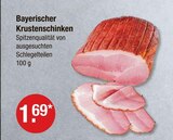 Bayerischer Krustenschinken von  im aktuellen V-Markt Prospekt für 1,69 €