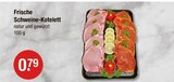 Frische Schweine-Kotelett im aktuellen V-Markt Prospekt