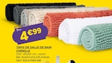 Tapis de salle de bain chenille - Gifi à Orléans Tapis de salle de bain chenille en promo chez Gifi Orléans à 4,99 €