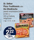 Pizza Traditionale oder die Ofenfrische von Dr. Oetker im aktuellen V-Markt Prospekt für 2,22 €