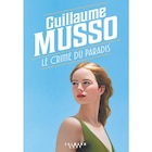 Le crime du paradis de Guillaume MUSSO à 22,90 € dans le catalogue Carrefour
