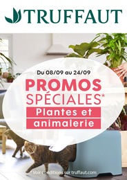 Prospectus Truffaut, "Promos spéciales : Plantes et Animalerie" à Noisy-le-Sec et alentours, page, 08/09/2023 - 24/09/2023 Catalogue Truffaut "Promos spéciales : Plantes et Animalerie" à Noisy-le-Sec et alentours, page, 08/09/2023 - 24/09/2023