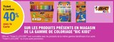 40% avec la carte ticket e.Leclerc sur les produits présents en magasin de la gamme de coloriage "bic kids" - BIC dans le catalogue E.Leclerc