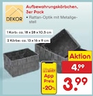 Aufbewahrungskörbchen, 3er Pack im Angebot bei Netto Marken-Discount in Eisenach Aufbewahrungskörbchen, 3er Pack Angebote von Dekor bei Netto Marken-Discount Eisenach für 3,99 €