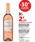 Pays d'Oc IGP - Roche Mazet - Hyper U à Pontarlier Pays d'Oc IGP - Roche Mazet en promo chez Hyper U Pontarlier à 2,24 €