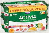 YAOURT AUX PROBIOTIQUES AUX FRUITS PANACHÉS OFFRE DÉCOUVERTE - ACTIVIA en promo chez Intermarché Super YAOURT AUX PROBIOTIQUES AUX FRUITS PANACHÉS OFFRE DÉCOUVERTE - ACTIVIA dans le catalogue Intermarché Super