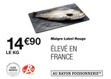 Maigre Label Rouge - MONOPRIX en promo chez Monoprix Nancy à 14,90 €