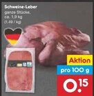 Aktuelles Schweine-Leber Angebot bei Netto Marken-Discount in Rostock ab 0,15 €