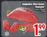 Jungbullen-Oberschalen-Rouladen  im aktuellen EDEKA Prospekt für 1,99 €