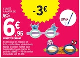 Promo Lunettes enfant à 6,95 € dans le catalogue E.Leclerc à Fleury-les-Aubrais