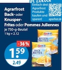 Back- oder Knusper- Frites oder Pommes Juliennes von Agrarfrost im aktuellen V-Markt Prospekt für 1,59 €