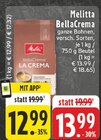 BellaCrema La Crema Angebote von Melitta bei E center Bocholt für 12,99 €