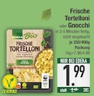Frische Tortelloni von EDEKA Bio im aktuellen EDEKA Prospekt für 1,99 €