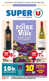 Super U Catalogue "LA FOIRE AUX VINS", 40 pages, Vaulx-en-Velin, 27/09/2022 - 08/10/2022 Super U Catalogue "LA FOIRE AUX VINS", 40 pages, Vaulx-en-Velin, 27/09/2022 - 08/10/2022