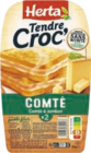 Tendre Croc’ comté jambon - HERTA à 4,80 € dans le catalogue Carrefour