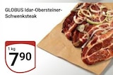 Idar-Obersteiner-Schwenksteak im Angebot bei GLOBUS in Oberhausen Idar-Obersteiner-Schwenksteak Angebote von GLOBUS bei GLOBUS Oberhausen für 7,90 €
