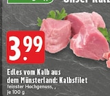 Kalbsfilet bei E center im Prospekt "" für 3,99 €