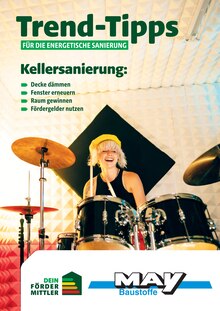 May Baustoffe Prospekt Trend-Tipps für die energetische Sanierung mit  Seiten in Memmelsdorf und Umgebung