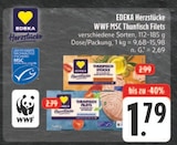 Herzstücke WWF MSC Thunfisch Filets im Angebot bei E center in Plauen Herzstücke WWF MSC Thunfisch Filets Angebote von EDEKA bei E center Plauen für 1,79 €