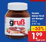 Aktuelle Nutella Angebote bei Netto Marken-Discount in Stade (Hansestadt) Aktuelles kleiner Gruß am Morgen Angebot bei Netto Marken-Discount in Stade (Hansestadt) ab 1,99 €