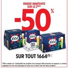 -50 % remise immédiate sur le 2ème sur tout 1664 - Intermarché à Le Mans -50 % remise immédiate sur le 2ème sur tout 1664 en promo chez Intermarché Le Mans