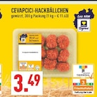 CEVAPCICI-HACKBÄLLCHEN im Angebot bei Marktkauf in Iserlohn CEVAPCICI-HACKBÄLLCHEN Angebote bei Marktkauf Iserlohn für 3,49 €