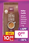Caffé im Angebot bei Netto Marken-Discount in Celle Caffé Angebote von Käfer bei Netto Marken-Discount Celle für 9,99 €