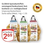 Speisekartoffeln im Angebot bei GLOBUS in Braunschweig Speisekartoffeln Angebote von GLOBUS bei GLOBUS Braunschweig für 2,69 €