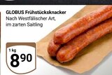 Aktuelles Frühstücksknacker Angebot bei GLOBUS in Halle (Saale) ab 8,90 €
