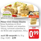 Chili-Cheese-Dasche Angebote von Pfälzer Spezialitäten bei E center Pirmasens für 0,99 €